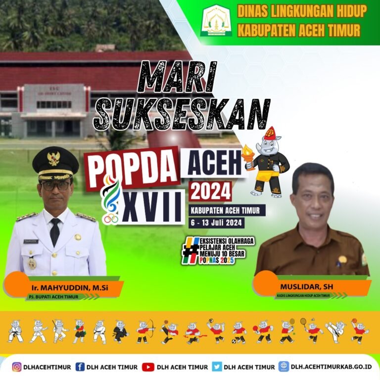Sukseskan POPDA XVII, DLH Aceh Timur Siagakan 100 Personel Kebersihan