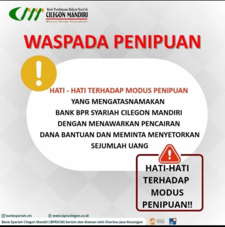 BPR Syariah Cilegon Mandiri Imbau Masyarakat Waspada Modus Penipuan Pencairan Dana Bantuan