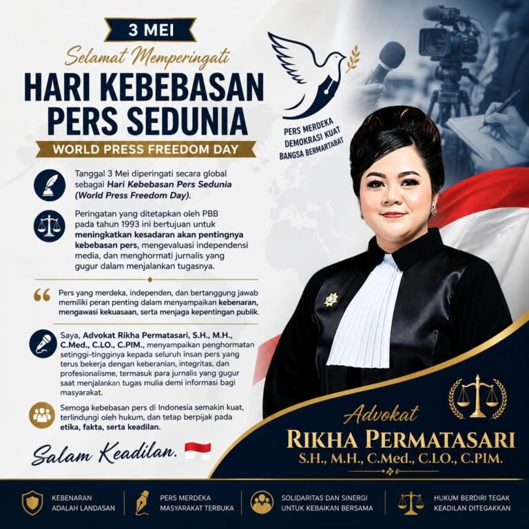 Hari Kebebasan Pers Sedunia:Memperkuat Pilar Demokrasi Dan Penegakan Hukum.