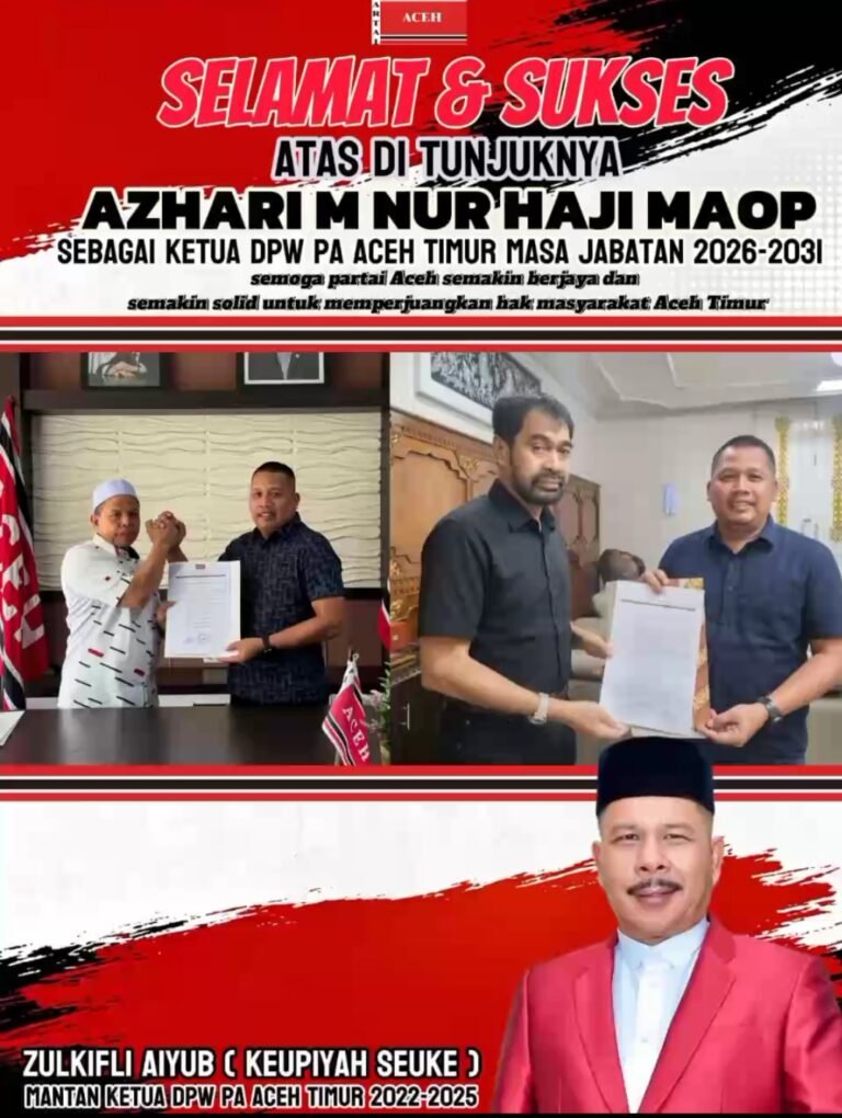 Mantan Ketua DPW PA Aceh Timur Zulkifli Aiyub Ucapkan Selamat dan Sukses Atas Penunjukan Azhari M.Nur Sebagi Ketua Defenitif