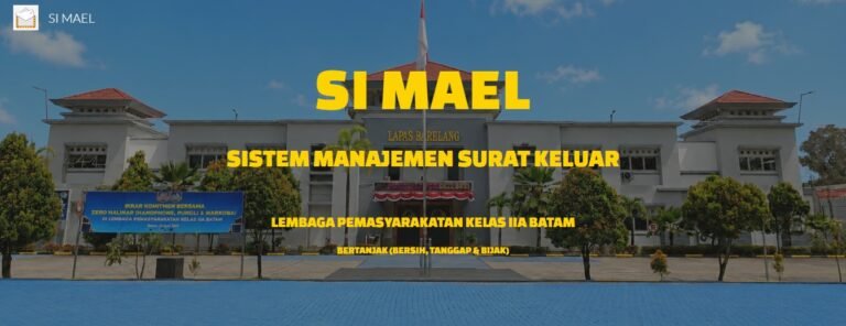 Lapas Batam Hadirkan Inovasi Si-Mael untuk Permudah Pengambilan Nomor Surat