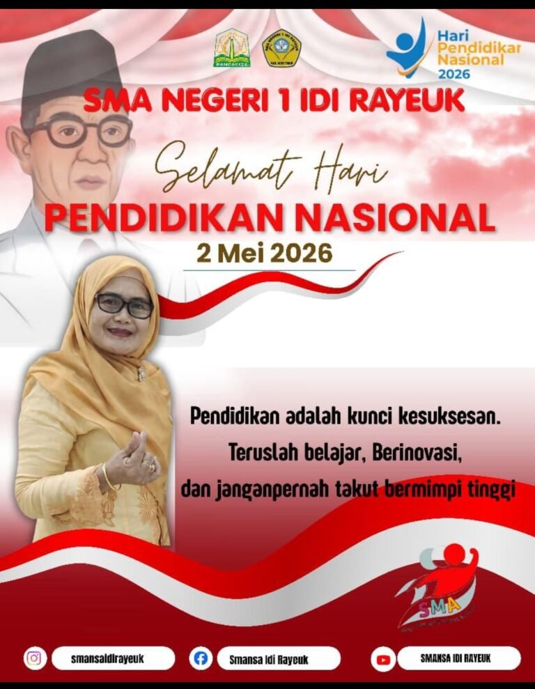 Kepsek SMA Negeri 1 Idi dan Dewan Guru Ucapan Selamat Hardiknas 2026