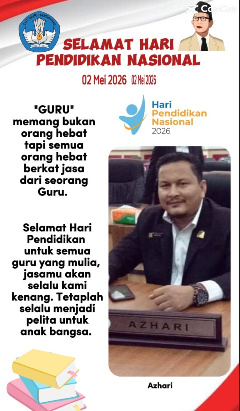 Anggota DPRK Aceh Timur Fraksi Partai Aceh (PA) Azhari Ucapkan Selamat Hardiknas 2026.