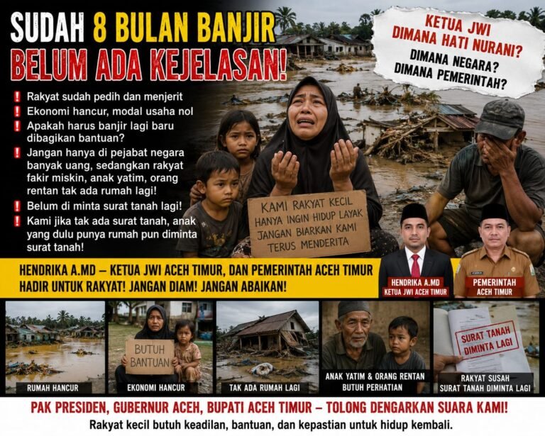 Hendrika Saputra, 8 Bulan Pascabanjir, Warga Aceh Timur Pertanyakan Kejelasan Bantuan