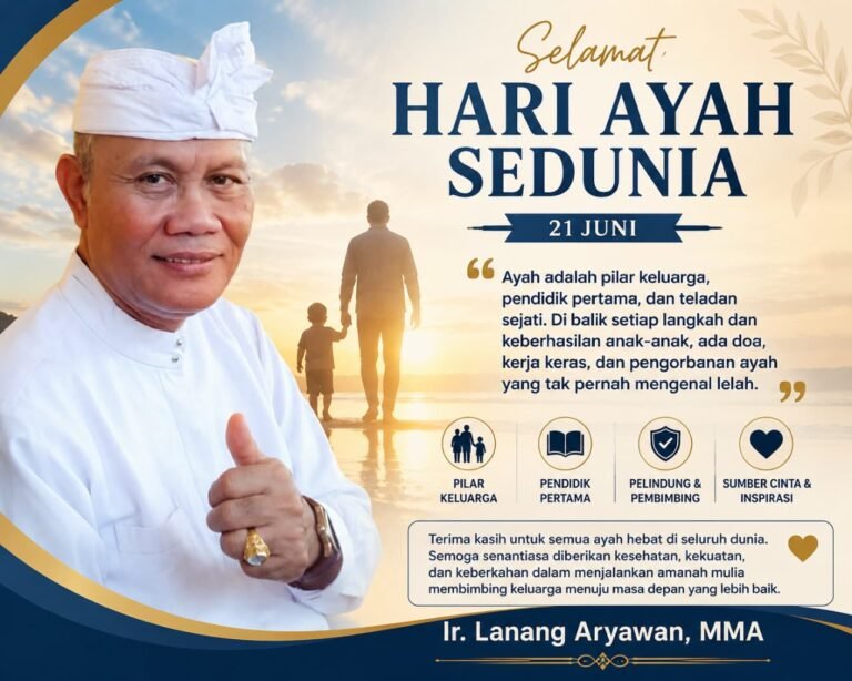 Peringati Hari Ayah Sedunia, Lanang Aryawan: Ayah Pilar Utama Ketahanan Keluarga