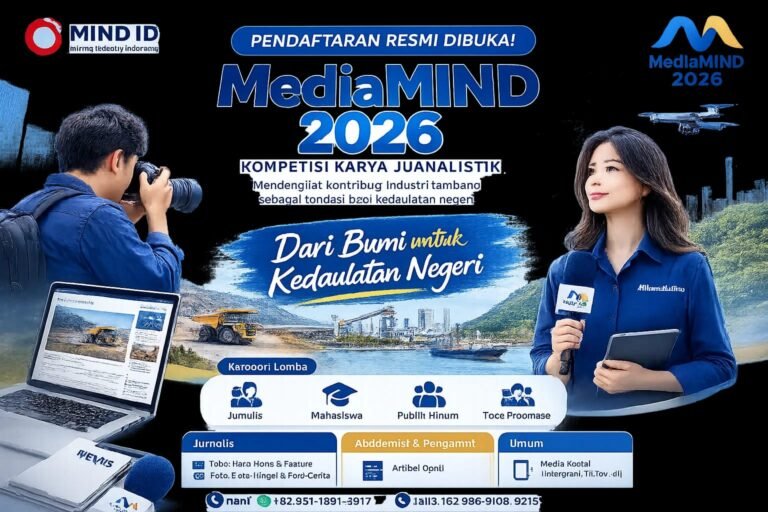 MediaMIND 2026 Resmi Dibuka, MIND ID Buka Kompetisi Karya Jurnalistik untuk Jurnalis hingga Masyarakat Umum