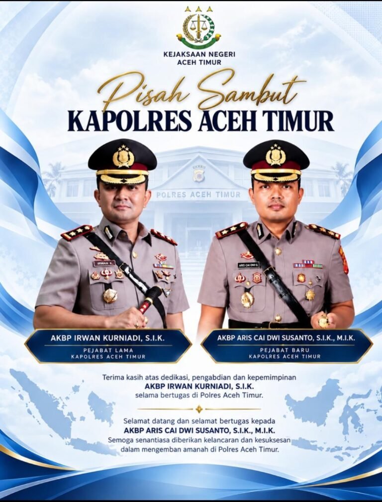 Kepala Kejari Idi Rayeuk Apresiasi Pengabdian Kapolres Lama, Sambut Kapolres Baru Aceh Timur