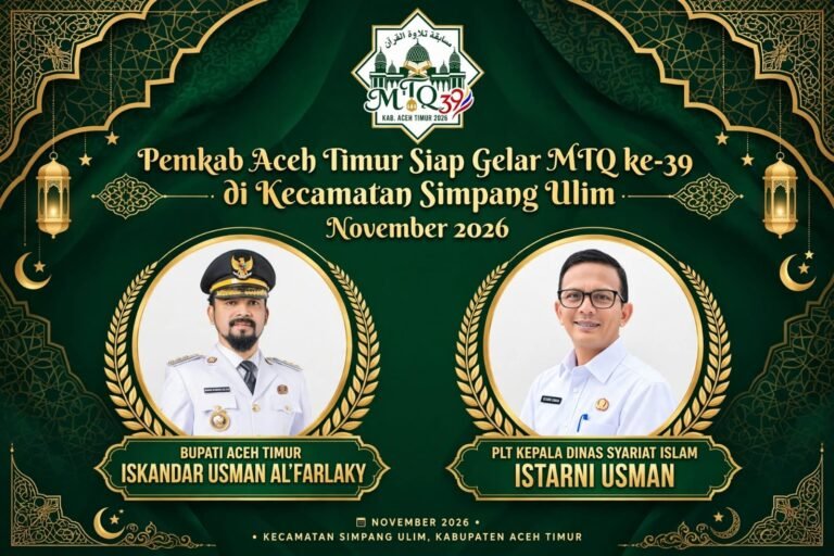 Siap-Siap! MTQ ke-39 Aceh Timur Bakal Digelar November di Simpang Ulim