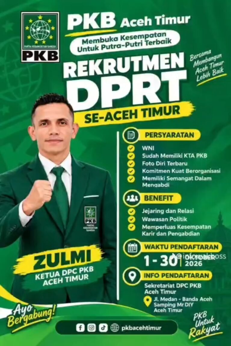 Ketua DPC PKB Aceh Timur Zulmi Buka Rekrutmen DPRT se-Aceh Timur, Dibuka 1-30 Oktober 2026